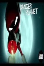 Watch Danger Planet Solarmovie
