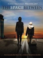 Watch The Space Between Solarmovie