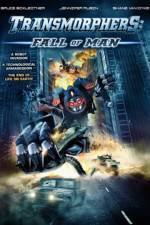 Watch Transmorphers: Fall of Man Solarmovie