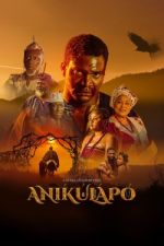 Watch Anikulapo Solarmovie