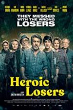 Watch Heroic Losers Solarmovie