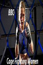 Watch BBC Women Cage Fighters Solarmovie