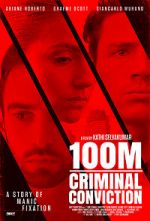Watch 100m Criminal Conviction Solarmovie