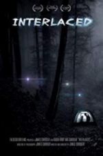 Watch Interlaced Solarmovie