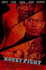 Watch Money Fight Solarmovie