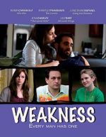 Watch Weakness Solarmovie