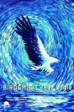 Watch Birdemic 3: Sea Eagle Solarmovie