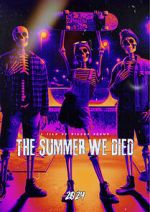 Watch The Summer We Died Solarmovie