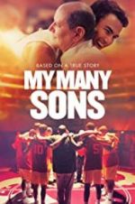 Watch My Many Sons Solarmovie