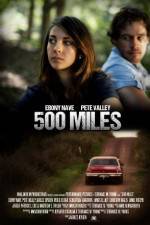 Watch 500 Miles Solarmovie