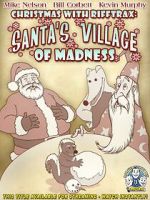 Watch Christmas with RiffTrax: Santa\'s Village of Madness Solarmovie