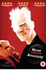 Watch Never Apologize Solarmovie