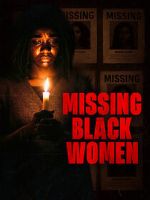Watch Missing Black Women Solarmovie