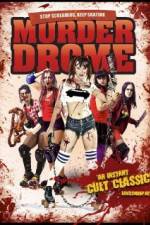 Watch MurderDrome Solarmovie