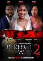 Watch The Perfect Wife 2 Solarmovie