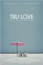 Watch Tru Love Solarmovie