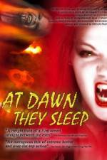 Watch At Dawn They Sleep Solarmovie