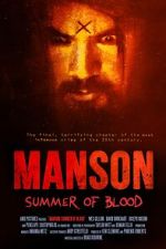 Watch Manson: Summer of Blood Solarmovie