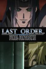 Watch Last Order Final Fantasy VII Solarmovie