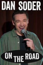 Watch Dan Soder: On the Road (TV Special 2024) Solarmovie