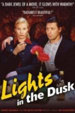 Watch Lights in the Dusk Solarmovie