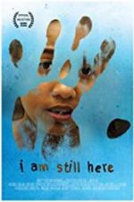 Watch I Am Still Here Solarmovie