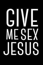 Watch Give Me Sex Jesus Solarmovie
