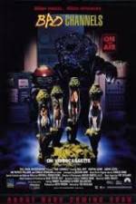 Watch Bad Channels Solarmovie
