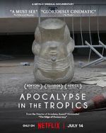 Watch Apocalypse in the Tropics Solarmovie