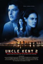 Watch Uncle Kent 2 Solarmovie
