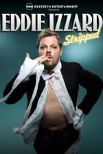 Watch Eddie Izzard Stripped Solarmovie