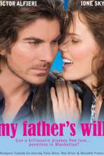 Watch My Father's Will Solarmovie