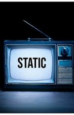 Watch Static: An Anthology Solarmovie