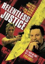 Watch Relentless Justice Solarmovie