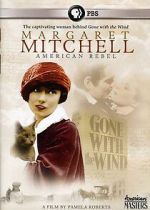 Watch Margaret Mitchell: American Rebel Solarmovie