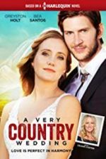 Watch A Very Country Wedding Solarmovie