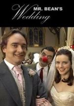 Watch Mr. Bean\'s Wedding (TV Short 2007) Solarmovie