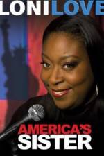 Watch Loni Love America's Sister Solarmovie
