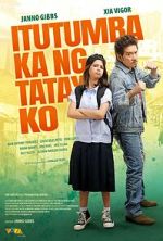 Watch Itutumba ka ng tatay ko Solarmovie