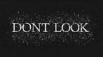Watch Dont LOOK Solarmovie