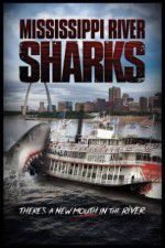 Watch Mississippi River Sharks Solarmovie