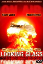 Watch Countdown to Looking Glass Solarmovie
