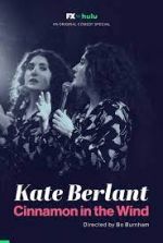 Watch Kate Berlant: Cinnamon in the Wind Solarmovie