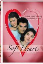 Watch Soft Hearts Solarmovie