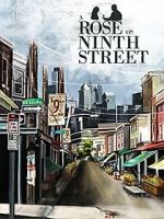 Watch A Rose on Ninth Street Solarmovie