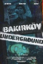 Watch Bakirky Underground Solarmovie