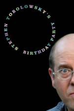 Watch Stephen Tobolowsky's Birthday Party Solarmovie