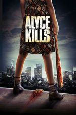Watch Alyce Kills Solarmovie