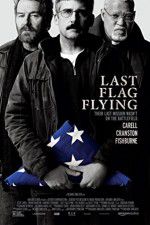 Watch Last Flag Flying Solarmovie