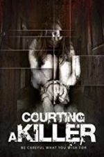 Watch Courting a Killer Solarmovie